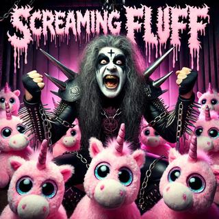 Screaming Fluff lyrics | Boomplay Music