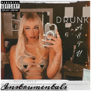 Drunk and Nasty Instrumentals