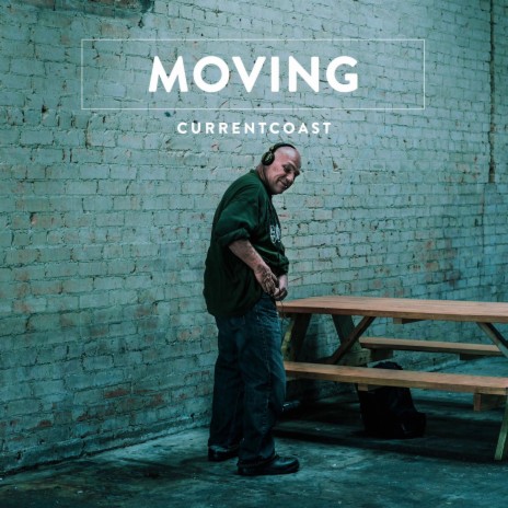 Moving (currentcoast) | Boomplay Music