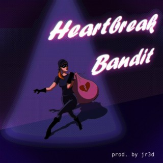 Heartbreak Bandit