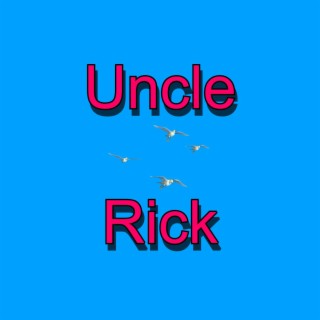 Uncle Rick