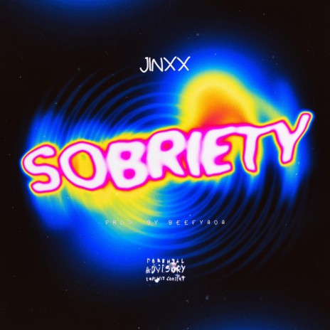 Sobriety ft. Jefe | Boomplay Music