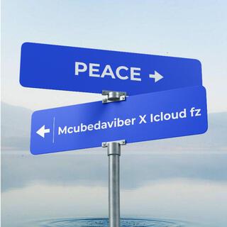 Peace ft. iCloud Fz lyrics | Boomplay Music