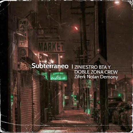 subterraneo ft. Doble zona crew | Boomplay Music