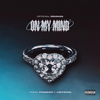 On My Mind lyrics | Boomplay Music