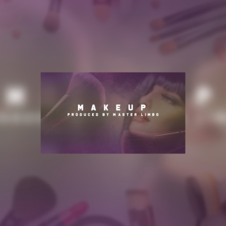 Makeup Lofi Beat | Boomplay Music