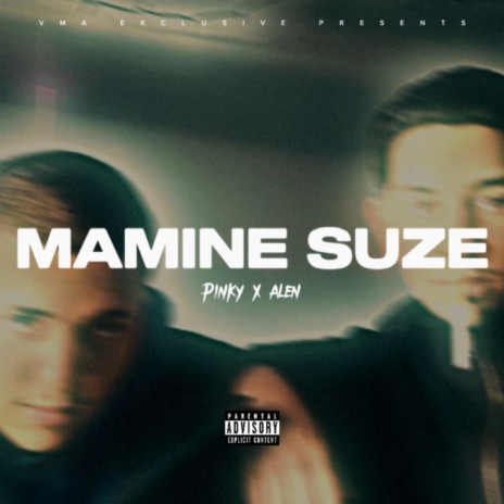 MAMINE SUZE ft. ALEN | Boomplay Music