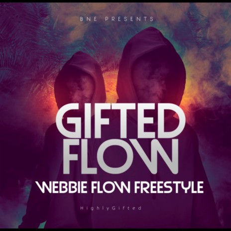 Gifted Flow (Webbie Flow Freestyle)