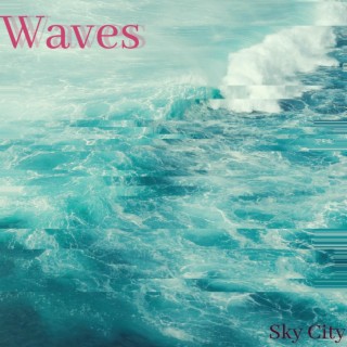 Waves