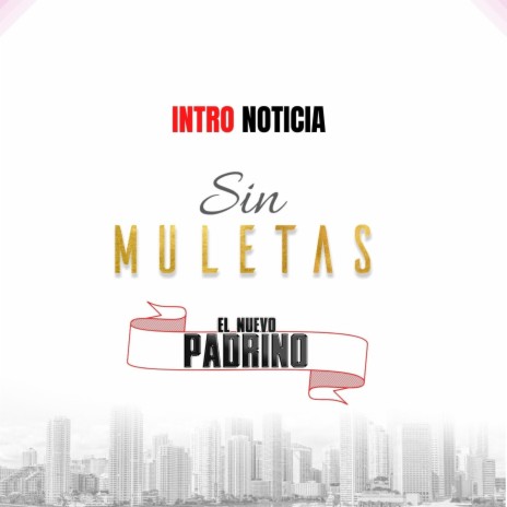 Intro Noticia Sin Muletas | Boomplay Music