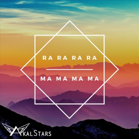 Ra Ra Ra Ra Ma Ma Ma Ma | Boomplay Music