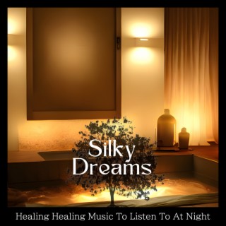 Healing Healing Music To Listen To At Night