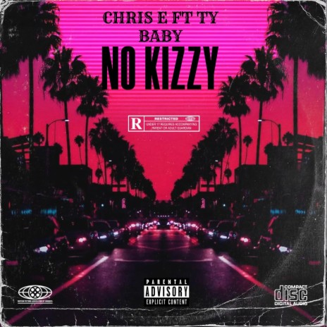 No kizzy ft. Ty baby