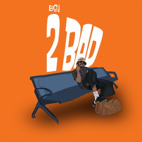 2 Bad | Boomplay Music