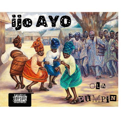 IJO AYO | Boomplay Music