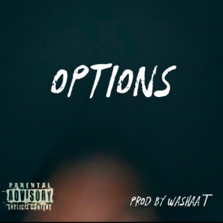 OPTIONS. lyrics | Boomplay Music