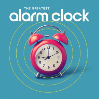 The Greatest Alarm Clock: Wake Up Sounds & Happy Morning