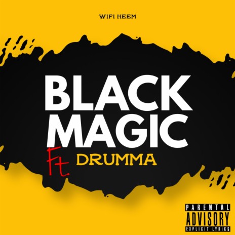 Black Magic ft. Drumma