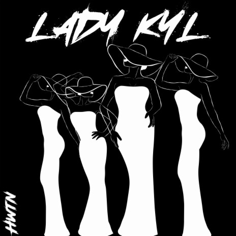 Lady Kyl | Boomplay Music
