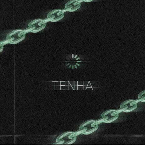 TENHA ft. Ake | Boomplay Music