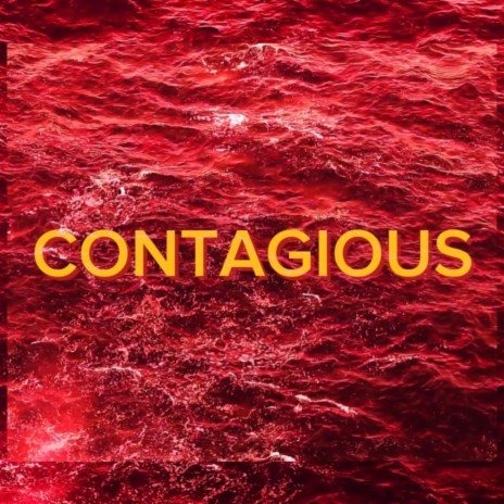 contagious | Boomplay Music