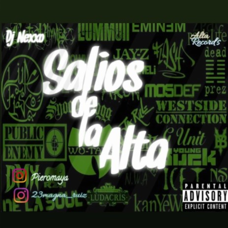 Salios de la Alta ft. Piero Maya & DeeJayNexxo | Boomplay Music