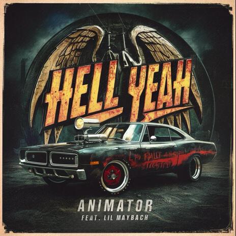 Hell Yeah (Dope Drop Redux) ft. Rev Theory & LIL MAYBACH | Boomplay Music