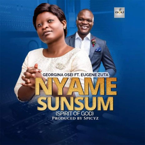 Nyame Sunsum (Spirit Of God) ft. Eugene Zuta | Boomplay Music