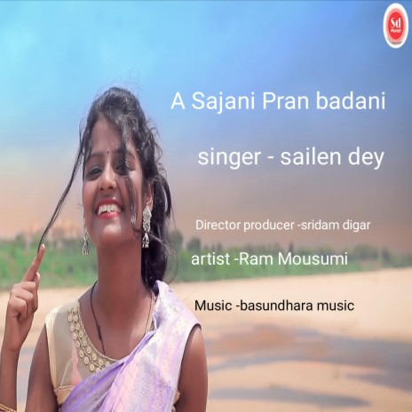 A Sajani Pran Badani | Boomplay Music