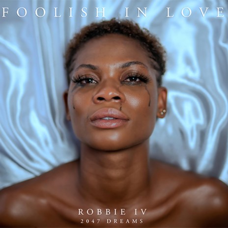 Foolish In Love