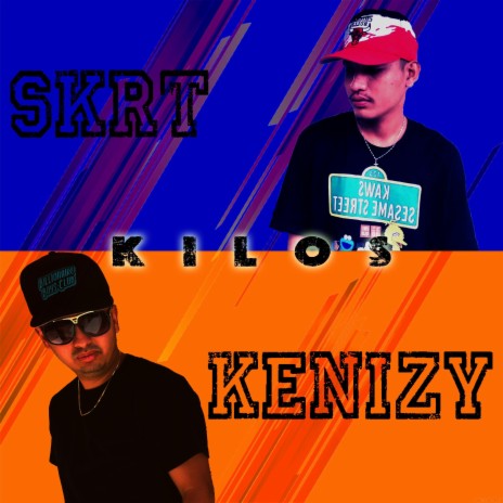 Kilos ft. SKRT | Boomplay Music