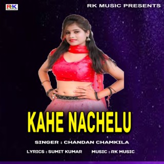 Kahe Nachelu