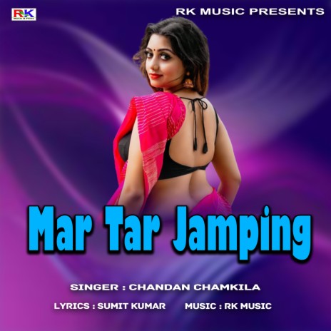 Mar Tare Jumping (Bhojpuri Song) | Boomplay Music