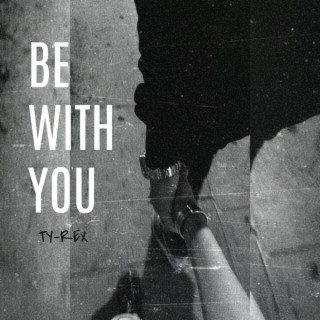 Be With You lyrics | Boomplay Music