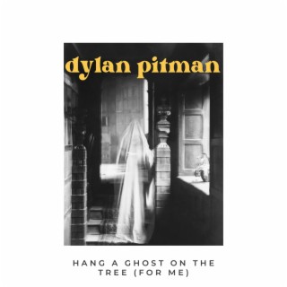 Hang a Ghost on the Tree (For Me) lyrics | Boomplay Music