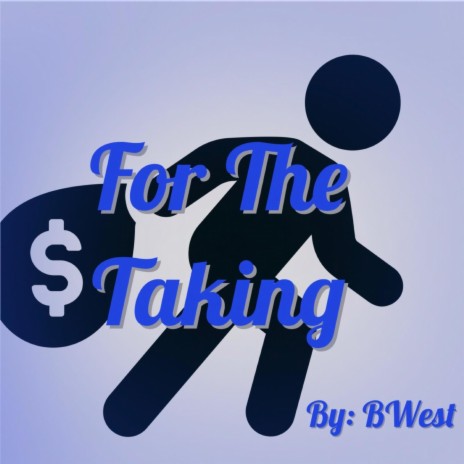 For The Taking | Boomplay Music
