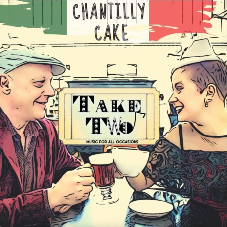 Chantilly Cake | Boomplay Music