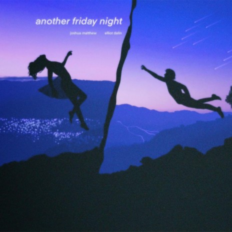 ANOTHER FRIDAY NIGHT (Slowed + Reverb) ft. Elliot Dalin | Boomplay Music