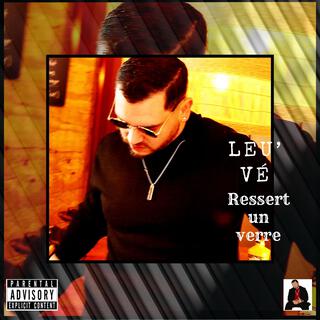 Ressert un verre lyrics | Boomplay Music