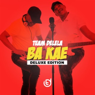 Ba Kae (Deluxe Edition)