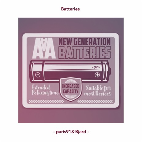 Batteries ft. Bjard | Boomplay Music