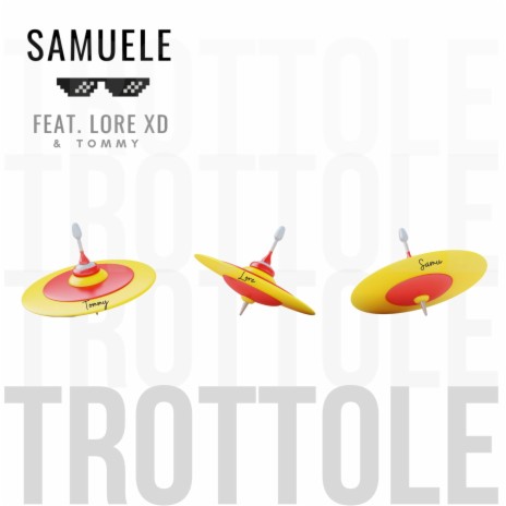 Trottole ft. Tommy C. & Lore XD | Boomplay Music