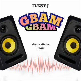Gbam Gbam lyrics | Boomplay Music