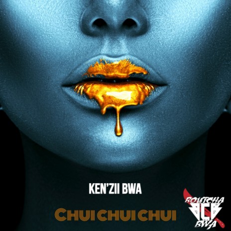 Chui chui chui ft. Boutcha Bwa | Boomplay Music