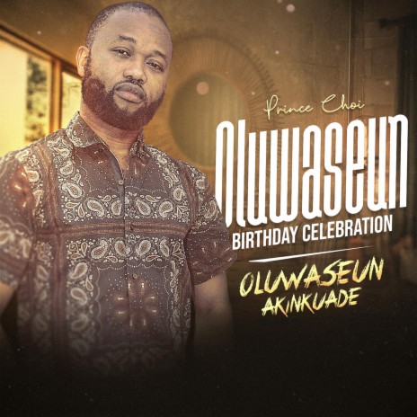 Oluwaseun Birthday Celebration | Boomplay Music