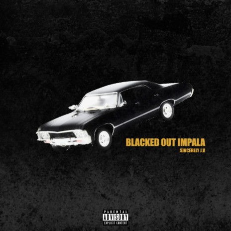 Blacked Out Impala | Boomplay Music