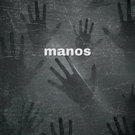 Manos | Boomplay Music