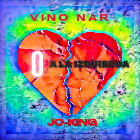 0 A LA IZQUERDA ft. Jo-King | Boomplay Music