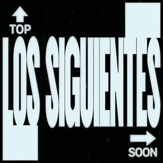 LOS SIGUIENTES