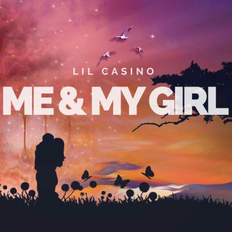 Me & My Girl | Boomplay Music